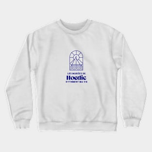 Hoedic the tides punctuate my life - Brittany Morbihan 56 Sea Holidays Beach Crewneck Sweatshirt